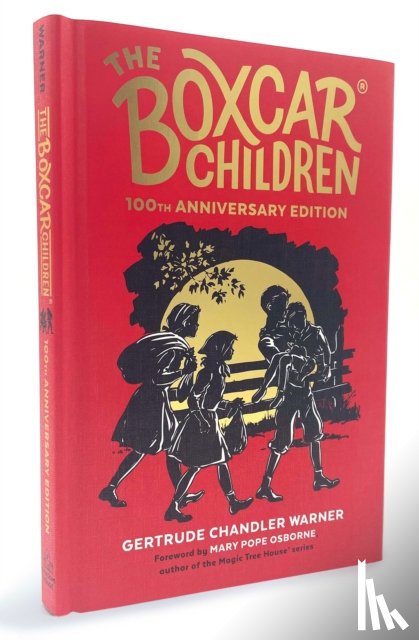 Warner, Gertrude Chandler, Deal, L. Kate - The Boxcar Children 100th Anniversary Edition