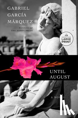 García Márquez, Gabriel - Until August
