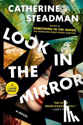 Steadman, Catherine - Look in the Mirror