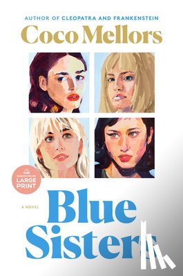 Mellors, Coco - Blue Sisters: A Read with Jenna Pick