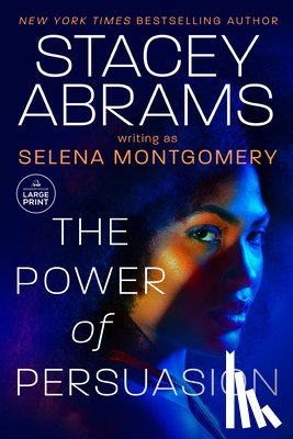Abrams, Stacey - Power of Persuasion