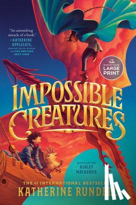 Rundell, Katherine - Impossible Creatures