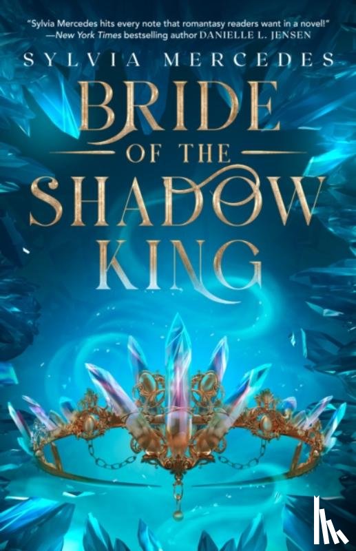 Mercedes, Sylvia - Bride of the Shadow King