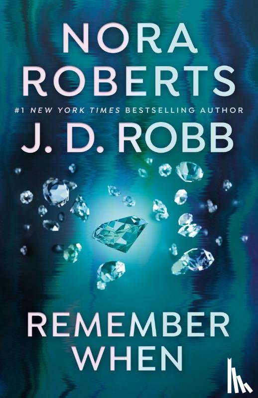 Roberts, Nora, Robb, J. D. - Remember When