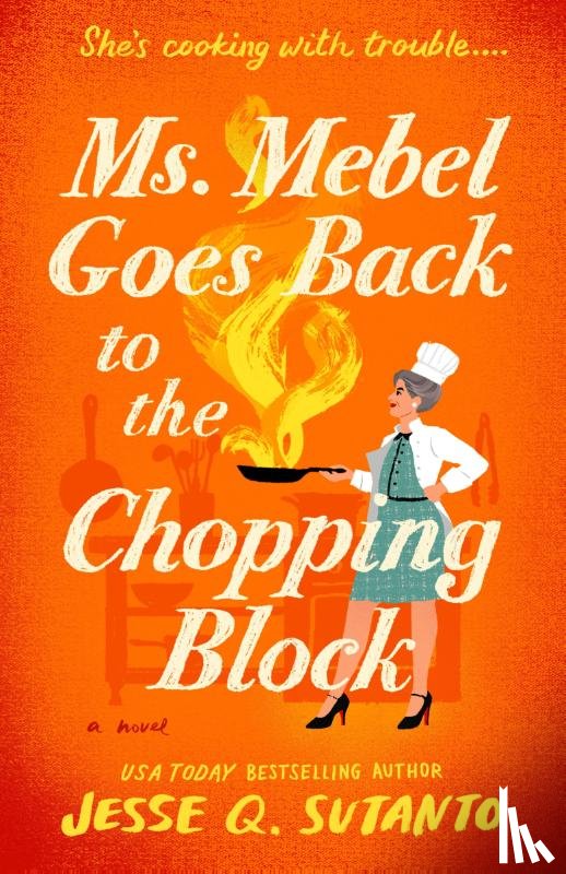 Sutanto, Jesse Q - Ms. Mebel Goes Back to the Chopping Block