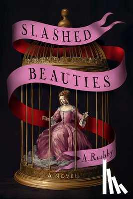 Rushby, A. - Slashed Beauties