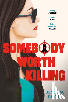 Payne, Jessica - Somebody Worth Killing