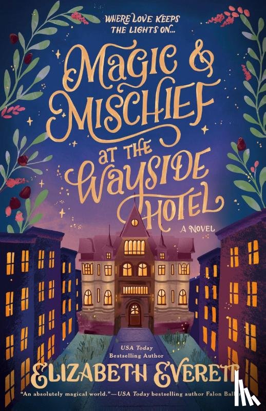 Everett, Elizabeth - Magic and Mischief at the Wayside Hotel