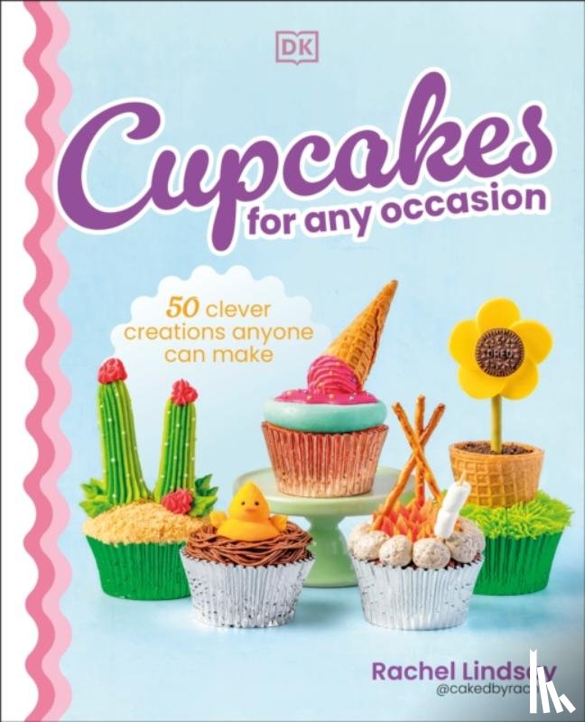 Lindsay, Rachel - Cupcakes for Any Occasion