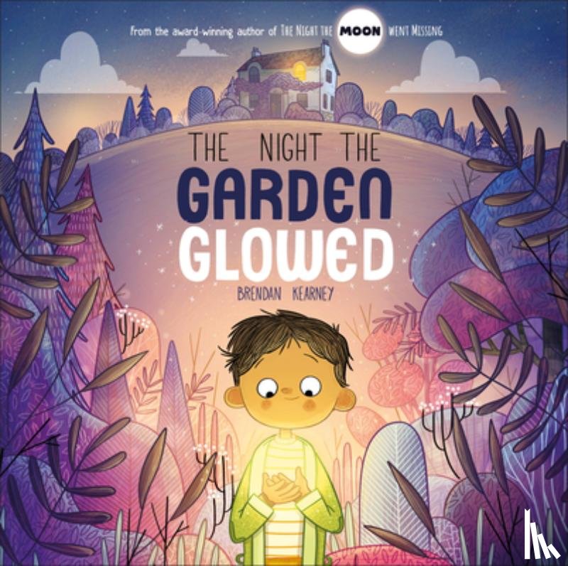 Kearney, Brendan - The Night the Garden Glowed
