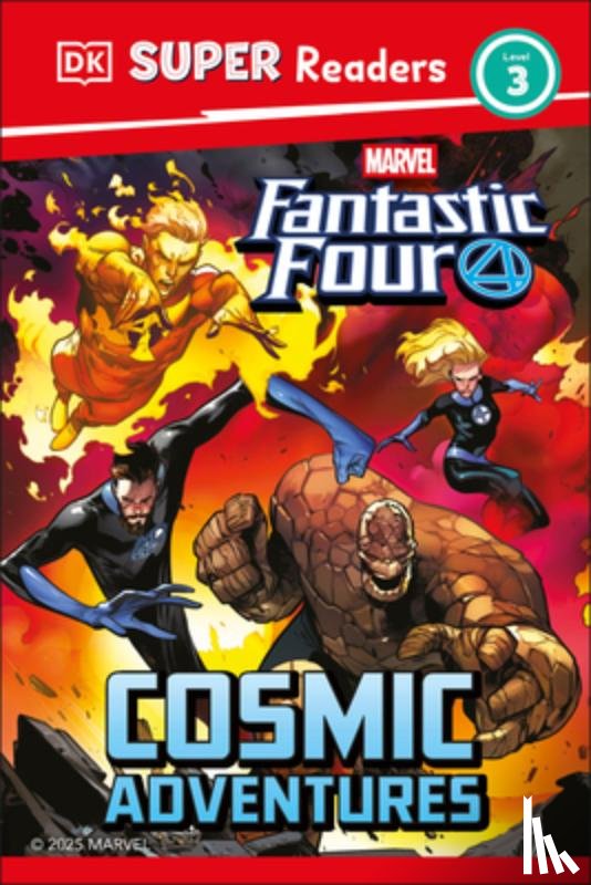 DK - DK Super Readers Level 3 Marvel Fantastic Four Cosmic Adventures