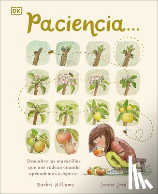 Williams, Rachel - Paciencia: Descubre Las Maravillas Que Nos Rodean Cuando Aprendemos a Esperar
