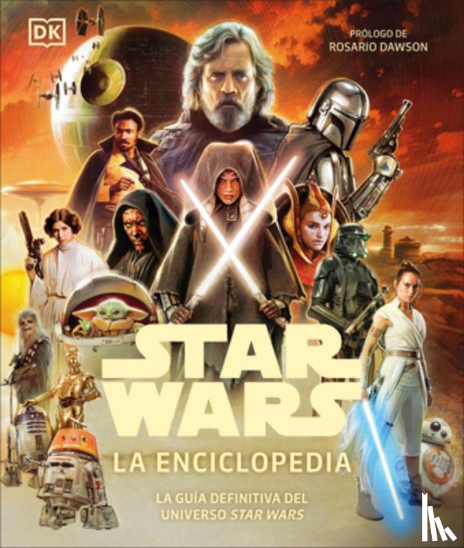Wallace, Daniel - Star Wars La Enciclopedia (Star Wars Encyclopedia)