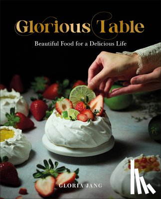 Jang, Gloria - Glorious Table
