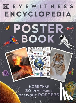 DK - Eyewitness Encyclopedia Poster Book: More Than 30 Reversible Tear-Out Posters