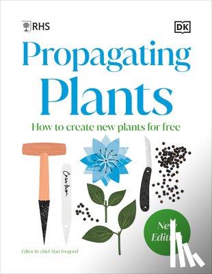 DK - Propagating Plants: How to Grow Plants for Free