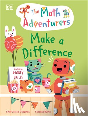 Gorasia Chapman, Sital - The Math Adventurers: Make a Difference