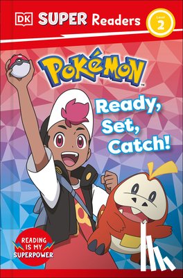 DK - DK Super Readers Level 2 Pokémon Ready, Set, Catch!