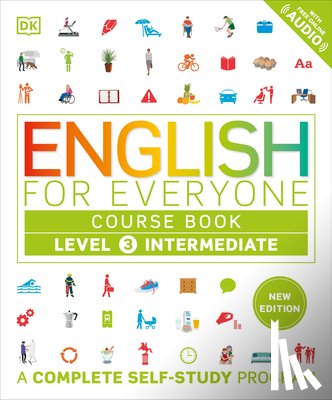 DK - English for Everyone Course Book Level 3 Intermediate: A Complete Self-Study Program