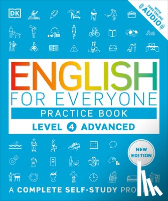 DK - English for Everyone Practice Book Level 4 Advanced: A Complete Self-Study Program