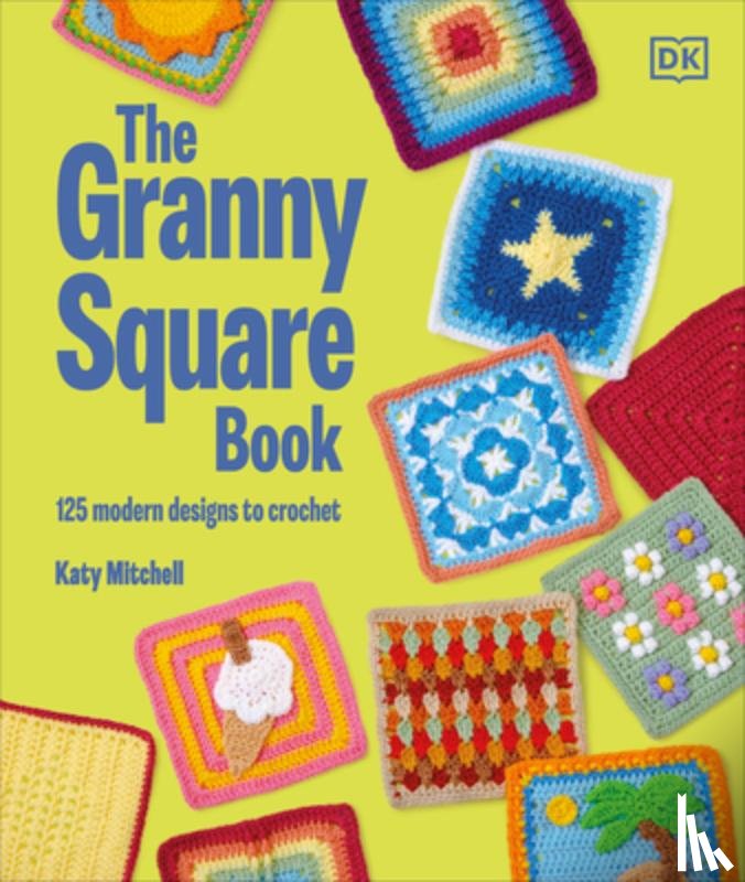 Mitchell, Katy - Mitchell, K: Granny Square Book