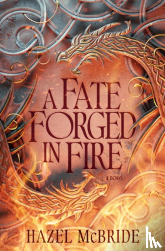 McBride, Hazel - A Fate Forged in Fire