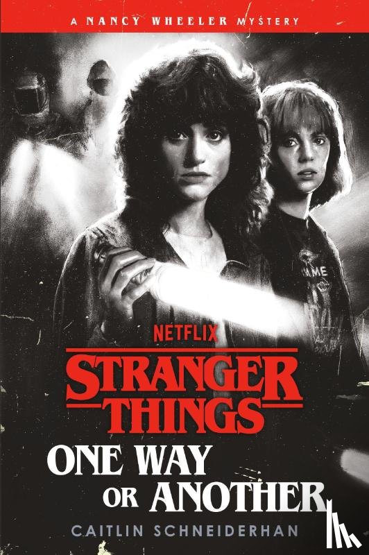 Schneiderhan, Caitlin - Stranger Things: One Way or Another