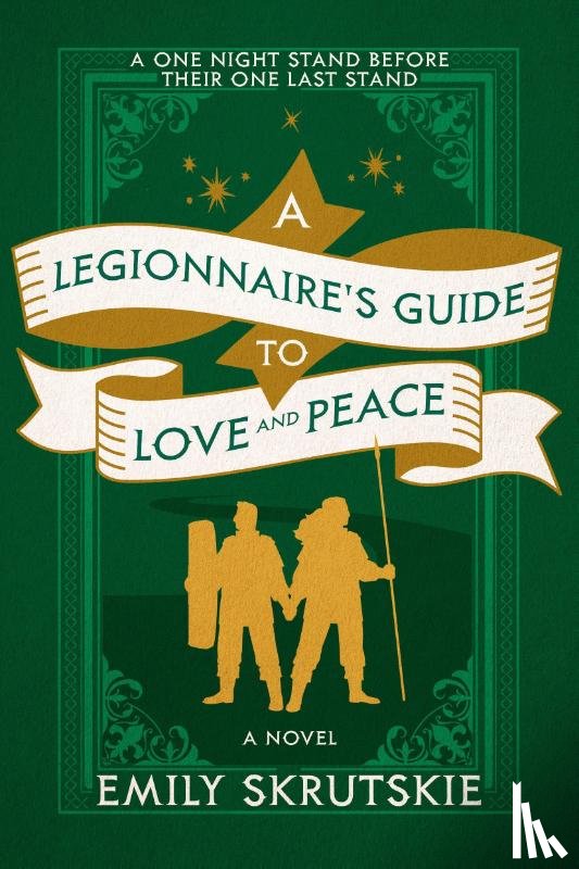 Skrutskie, Emily - A Legionnaire's Guide to Love and Peace