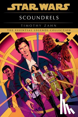 Zahn, Timothy - Scoundrels: Star Wars Legends
