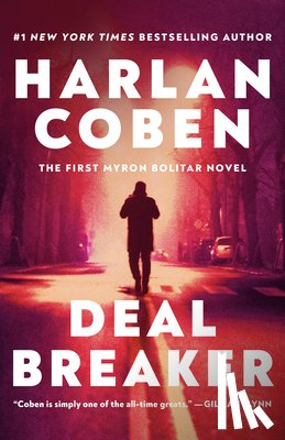 Coben, Harlan - Deal Breaker: The First Myron Bolitar Novel