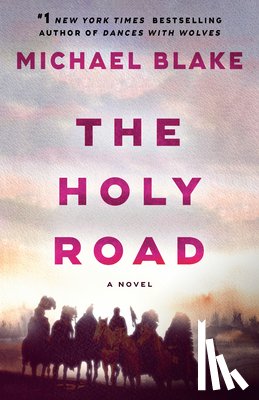 Blake, Michael - The Holy Road