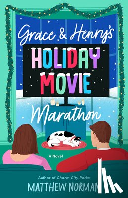 Norman, Matthew - Grace & Henry's Holiday Movie Marathon