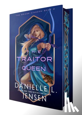 Jensen, Danielle L. - The Traitor Queen (Deluxe Edition)