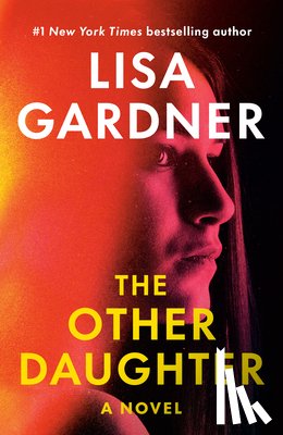Gardner, Lisa - The Other Daughter