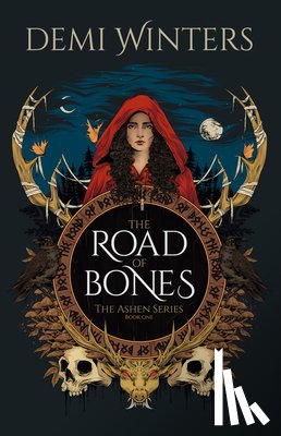Winters, Demi - The Road of Bones: The Ashen Series, Book One
