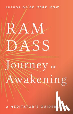 Dass, Ram - Journey of Awakening