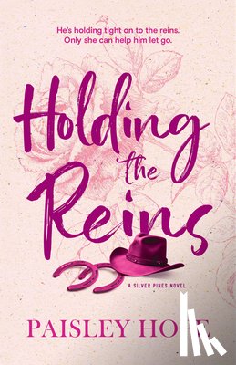 Hope, Paisley - Hope, P: Holding the Reins