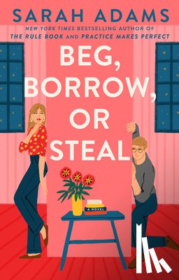 Adams, Sarah - Beg, Borrow, or Steal