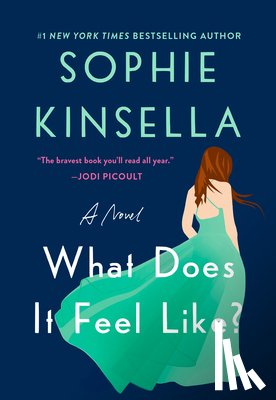 Kinsella, Sophie - Kinsella, S: What Does It Feel Like?