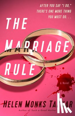 Monks Takhar, Helen - The Marriage Rule