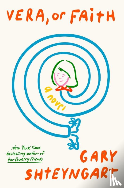 Shteyngart, Gary - Vera, or Faith