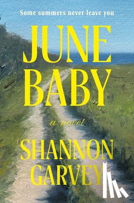 Garvey, Shannon - June Baby