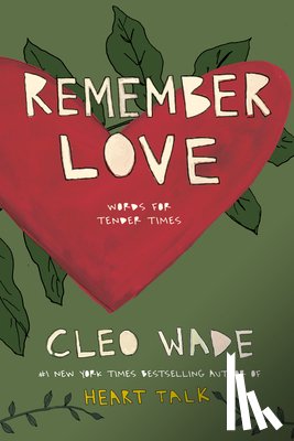 Wade, Cleo - Remember Love: Words for Tender Times