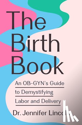 Lincoln, Jennifer - The Birth Book