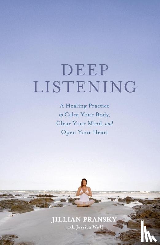 Pransky, Jillian, Wolf, Jessica - Deep Listening