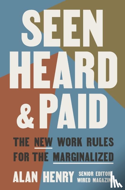 Henry, Alan - Seen, Heard, and Paid