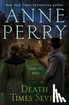 Perry, Anne - Death Times Seven: A Daniel Pitt Novel