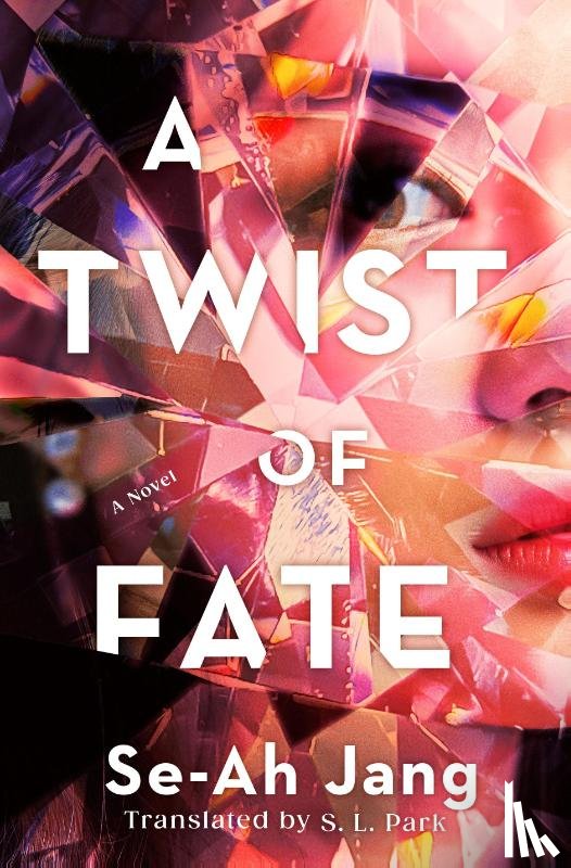 Jang, Se-Ah, Park, S. L. - A Twist of Fate