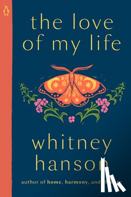 Hanson, Whitney - The Love of My Life