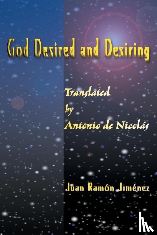Jimenez, Juan Ramon - God Desired and Desiring